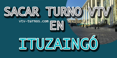 ITUZAINGO TURNOS VTV